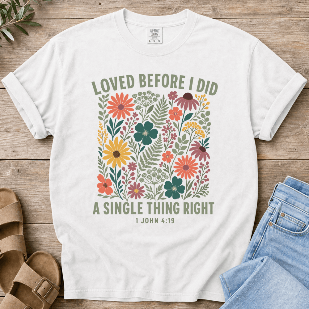 Nourish with Britt T-Shirt Floral Loved Before T-Shirt Floral Loved Before T-Shirt